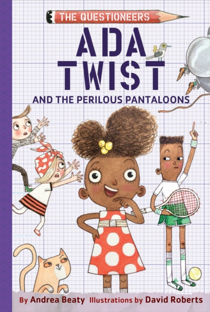 Ada Twist and the Perilous Pantaloons-9781419739019