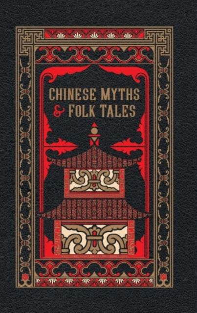 Chinese Myths and Folk Tales-9781435169852