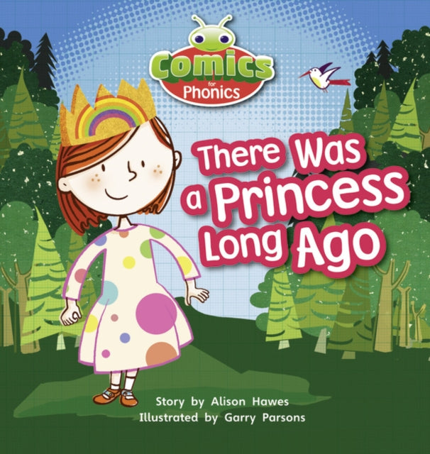 Bug Club Comics for Phonics Reception Phase 1 Set 00 There Was A Princess Long Ago-9781447912644