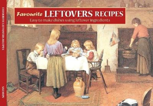 Salmon favourite Leftover Recipes-9781906473853