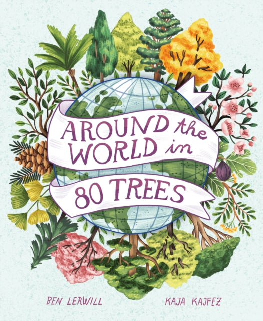 Around the World in 80 Trees-9781913519360